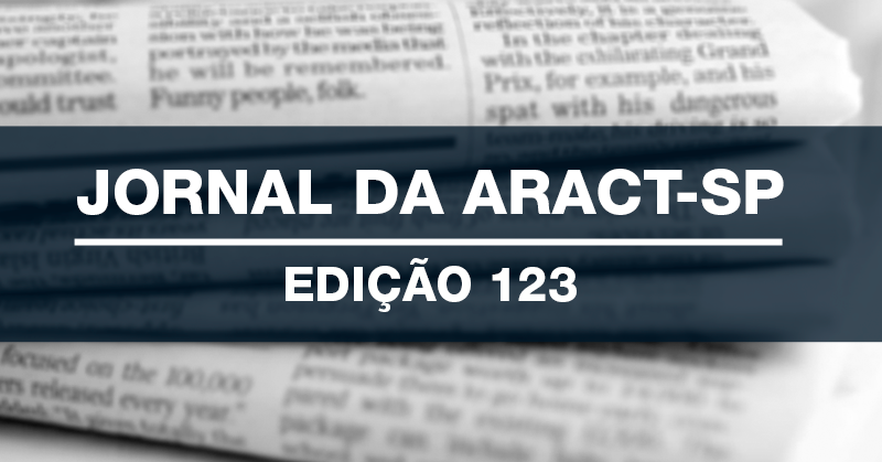 INFORMATIVO DA ARACT – EDIÇÃO ESPECIAL – Nº 123